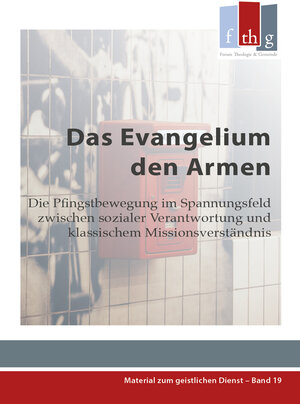 Buchcover Das Evangelium den Armen | Wolfgang Vondey | EAN 9783942001243 | ISBN 3-942001-24-1 | ISBN 978-3-942001-24-3