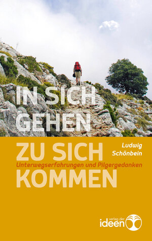 Buchcover In sich gehen - zu sich kommen | Ludwig Schönbein | EAN 9783942006293 | ISBN 3-942006-29-4 | ISBN 978-3-942006-29-3