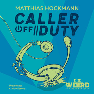 Buchcover Caller off Duty | Matthias Hockmann | EAN 9783942006347 | ISBN 3-942006-34-0 | ISBN 978-3-942006-34-7