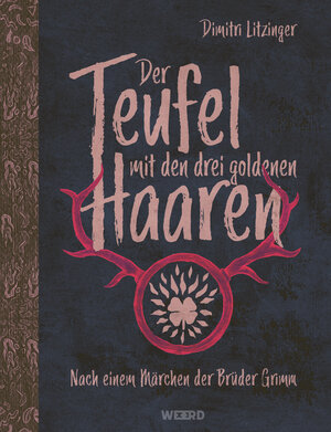 Buchcover Der Teufel mit den drei goldenen Haaren | Dimitri Litzinger | EAN 9783942006477 | ISBN 3-942006-47-2 | ISBN 978-3-942006-47-7