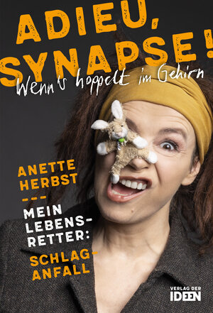 Buchcover Adieu, Synapse! | Anette Herbst | EAN 9783942006507 | ISBN 3-942006-50-2 | ISBN 978-3-942006-50-7