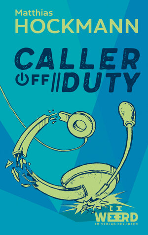 Buchcover Caller off Duty | Matthias Hockmann | EAN 9783942006859 | ISBN 3-942006-85-5 | ISBN 978-3-942006-85-9