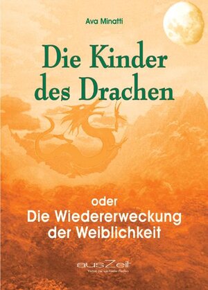 Buchcover Die Kinder des Drachen | Ava Minatti | EAN 9783942009164 | ISBN 3-942009-16-1 | ISBN 978-3-942009-16-4