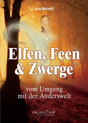 Buchcover Elfen, Feen & Zwerge | Ava Minatti | EAN 9783942009188 | ISBN 3-942009-18-8 | ISBN 978-3-942009-18-8