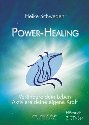 Buchcover Power-Healing | Heike Schweden | EAN 9783942009607 | ISBN 3-942009-60-9 | ISBN 978-3-942009-60-7