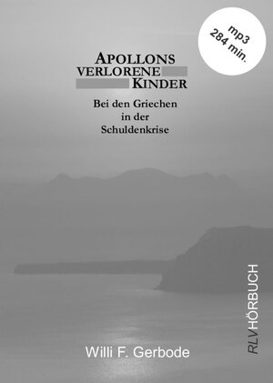Buchcover Apollons verlorene Kinder | Willi F. Gerbode | EAN 9783942027052 | ISBN 3-942027-05-4 | ISBN 978-3-942027-05-2