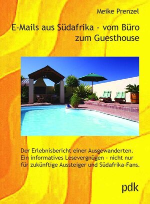 Buchcover E-Mails aus Südafrika - vom Büro zum Guesthouse | Meike Prenzel | EAN 9783942042017 | ISBN 3-942042-01-0 | ISBN 978-3-942042-01-7