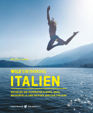Buchcover Wild Swimming Italien | Michele Tameni | EAN 9783942048491 | ISBN 3-942048-49-3 | ISBN 978-3-942048-49-1