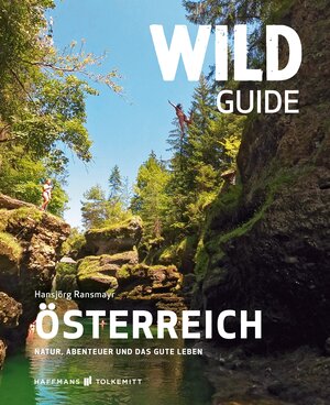 Buchcover Wild Guide Österreich | Hansjörg Ransmayr | EAN 9783942048941 | ISBN 3-942048-94-9 | ISBN 978-3-942048-94-1