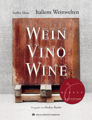 Buchcover Italiens Weinwelten | Steffen Maus | EAN 9783942051187 | ISBN 3-942051-18-4 | ISBN 978-3-942051-18-7