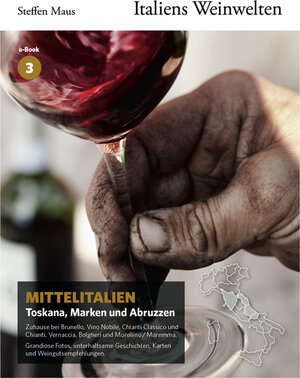 Buchcover Italiens Weinwelten – Teil 3 | Steffen Maus | EAN 9783942051552 | ISBN 3-942051-55-9 | ISBN 978-3-942051-55-2