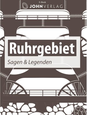 Buchcover Ruhrgebiet Sagen und Legenden / Stadtsagen | Christine Giersberg | EAN 9783942057677 | ISBN 3-942057-67-0 | ISBN 978-3-942057-67-7