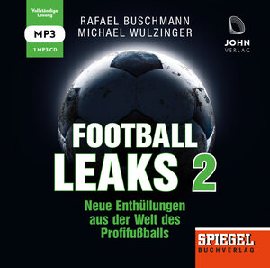 Buchcover Football Leaks 2: Neue Enthüllungen aus der Welt des Profifußballs - Ein SPIEGEL-Hörbuch | Rafael Buschmann | EAN 9783942057882 | ISBN 3-942057-88-3 | ISBN 978-3-942057-88-2