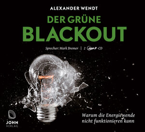 Buchcover Der Grüne Blackout | Alexander Wendt | EAN 9783942057899 | ISBN 3-942057-89-1 | ISBN 978-3-942057-89-9