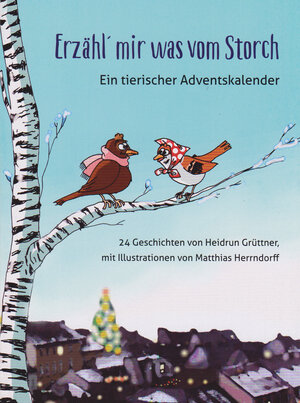 Buchcover Erzähl mir was vom Storch | Heidrun Grüttner | EAN 9783942062565 | ISBN 3-942062-56-9 | ISBN 978-3-942062-56-5