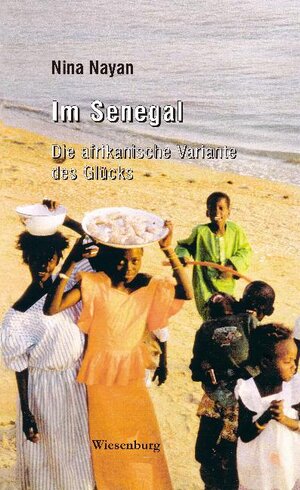 Buchcover Im Senegal | Nina Nayan | EAN 9783942063142 | ISBN 3-942063-14-X | ISBN 978-3-942063-14-2