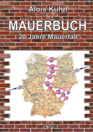 Buchcover Mauerbuch - 20 Jahre Mauerfall -  | EAN 9783942075008 | ISBN 3-942075-00-8 | ISBN 978-3-942075-00-8