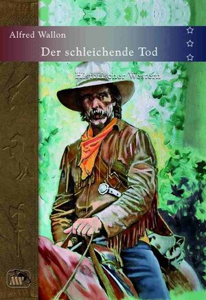 Buchcover Der schleichende Tod | Alfred Wallon | EAN 9783942079815 | ISBN 3-942079-81-X | ISBN 978-3-942079-81-5