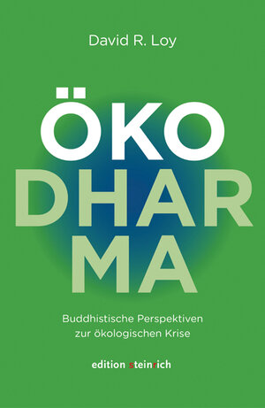 Buchcover ÖkoDharma | David R. Loy | EAN 9783942085755 | ISBN 3-942085-75-5 | ISBN 978-3-942085-75-5