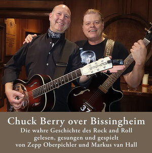 Buchcover Chuck Berry over Bissingheim | Zepp Oberpichler | EAN 9783942094924 | ISBN 3-942094-92-4 | ISBN 978-3-942094-92-4