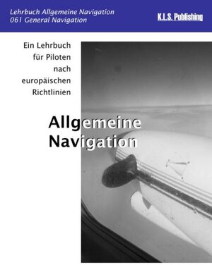 Buchcover Allgemeine Navigation (Farbdruckversion) | Klaus L Schulte | EAN 9783942095198 | ISBN 3-942095-19-X | ISBN 978-3-942095-19-8