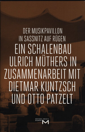 Buchcover Der Musikpavillon in Sassnitz auf Rügen | Matthias Ludwig | EAN 9783942100427 | ISBN 3-942100-42-8 | ISBN 978-3-942100-42-7