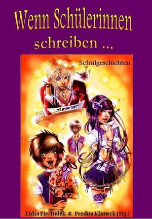 Buchcover Wenn Schülerinnen schreiben  | EAN 9783942104012 | ISBN 3-942104-01-6 | ISBN 978-3-942104-01-2