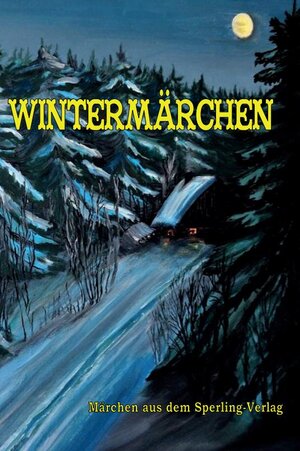 Buchcover Wintermärchen  | EAN 9783942104715 | ISBN 3-942104-71-7 | ISBN 978-3-942104-71-5