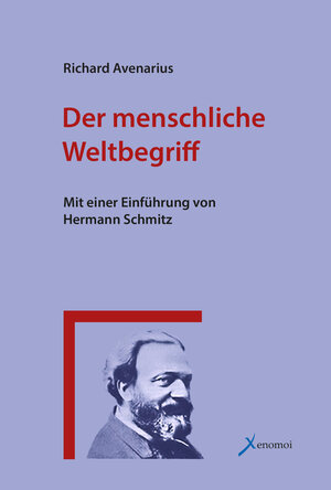 Buchcover Der menschliche Weltbegriff | Richard Avenarius | EAN 9783942106238 | ISBN 3-942106-23-X | ISBN 978-3-942106-23-8
