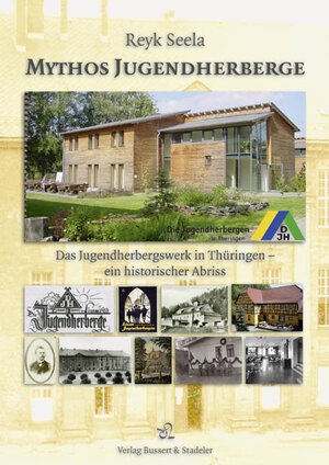 Buchcover Mythos Jugendherberge | Reyk Seela | EAN 9783942115124 | ISBN 3-942115-12-3 | ISBN 978-3-942115-12-4