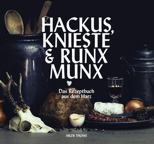 Buchcover HACKUS KNIESTE & RUNX MUNX | Hilde Thoms | EAN 9783942115889 | ISBN 3-942115-88-3 | ISBN 978-3-942115-88-9