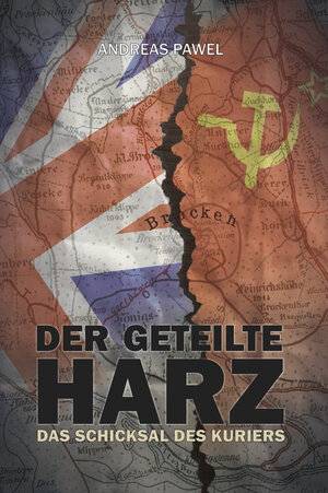 Buchcover Diamantsaga aus dem Harz / Der geteilte Harz | Andreas Pawel | EAN 9783942115957 | ISBN 3-942115-95-6 | ISBN 978-3-942115-95-7