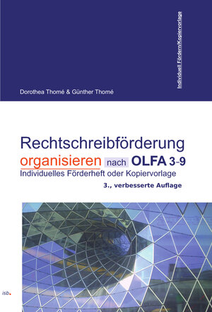 Buchcover Rechtschreibförderung organisieren nach OLFA 3-9, nach dem Basiskonzept Rechtschreiben | Dr. Dorothea Thomé | EAN 9783942122085 | ISBN 3-942122-08-1 | ISBN 978-3-942122-08-5