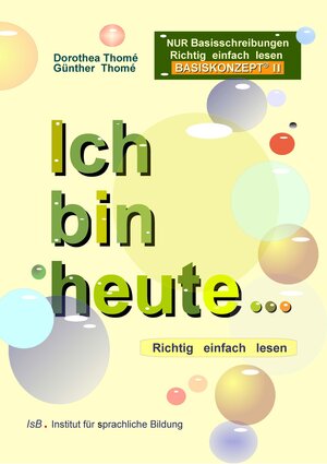 Buchcover Ich bin heute ... | Dorothea Thomé | EAN 9783942122108 | ISBN 3-942122-10-3 | ISBN 978-3-942122-10-8
