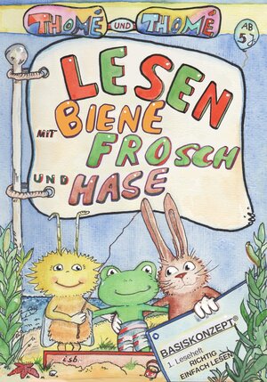 Buchcover Lesen mit Biene, Frosch und Hase | Günther Thomé | EAN 9783942122122 | ISBN 3-942122-12-X | ISBN 978-3-942122-12-2