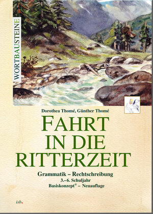 Buchcover Fahrt in die Ritterzeit | Dr. Dorothea Thomé | EAN 9783942122191 | ISBN 3-942122-19-7 | ISBN 978-3-942122-19-1
