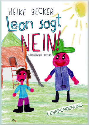 Buchcover Leon sagt NEIN! | Heike Becker | EAN 9783942122313 | ISBN 3-942122-31-6 | ISBN 978-3-942122-31-3
