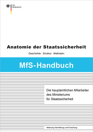 Buchcover Die hauptamtlichen Mitarbeiter des Ministeriums für Staatssicherheit | Jens Gieseke | EAN 9783942130257 | ISBN 3-942130-25-4 | ISBN 978-3-942130-25-7