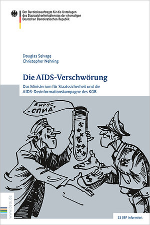 Buchcover Die AIDS-Verschwörung | Douglas Selvage | EAN 9783942130769 | ISBN 3-942130-76-9 | ISBN 978-3-942130-76-9