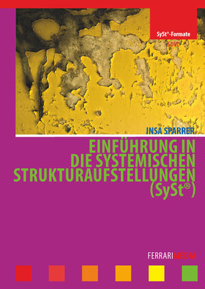 Buchcover Einführung in die Systemischen Strukturaufstellungen (SySt®)  | EAN 9783942131681 | ISBN 3-942131-68-4 | ISBN 978-3-942131-68-1