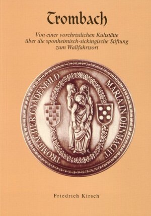Buchcover Trombach | Friedrich Kirsch | EAN 9783942133111 | ISBN 3-942133-11-3 | ISBN 978-3-942133-11-1
