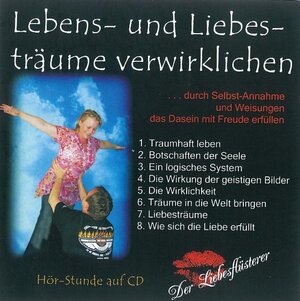 Buchcover Lebens- und Liebesträume verwirklichen  | EAN 9783942150378 | ISBN 3-942150-37-9 | ISBN 978-3-942150-37-8