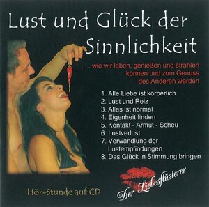 Buchcover Lust und Glück der Sinnlichkeit  | EAN 9783942150422 | ISBN 3-942150-42-5 | ISBN 978-3-942150-42-2