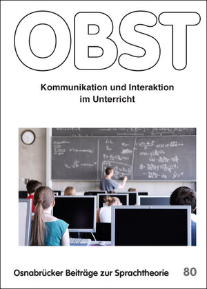 Buchcover Kommunikation und Interaktion im Unterricht | Michael Becker-Mrotzek | EAN 9783942158145 | ISBN 3-942158-14-0 | ISBN 978-3-942158-14-5