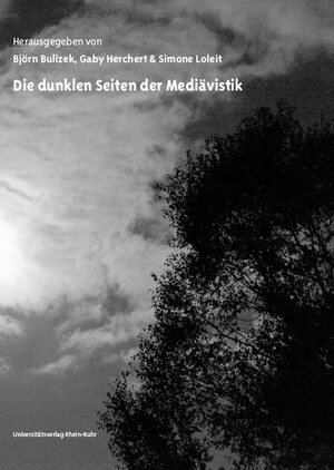 Buchcover Die dunklen Seiten der Mediävistik  | EAN 9783942158725 | ISBN 3-942158-72-8 | ISBN 978-3-942158-72-5