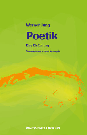 Buchcover Poetik | Werner Jung | EAN 9783942158909 | ISBN 3-942158-90-6 | ISBN 978-3-942158-90-9
