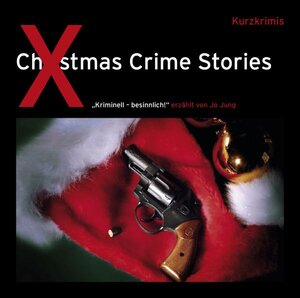 Buchcover Christmas Crime Stories | Jo Jung | EAN 9783942168007 | ISBN 3-942168-00-6 | ISBN 978-3-942168-00-7