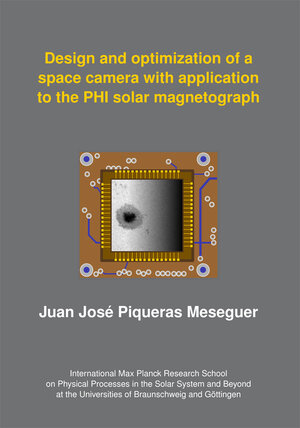 Buchcover Design and optimization of a space camera with application to the PHI solar magnetograph | Juan José Piqueras Meseguer | EAN 9783942171724 | ISBN 3-942171-72-4 | ISBN 978-3-942171-72-4