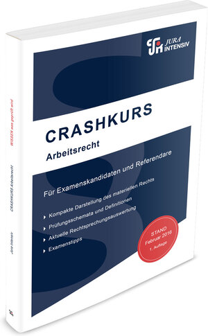 Buchcover CRASHKURS Arbeitsrecht | Dirk Schweinberger | EAN 9783942174305 | ISBN 3-942174-30-8 | ISBN 978-3-942174-30-5