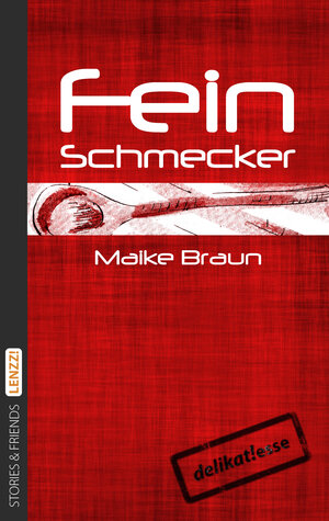 Buchcover Feinschmecker | Maike Braun | EAN 9783942181662 | ISBN 3-942181-66-5 | ISBN 978-3-942181-66-2